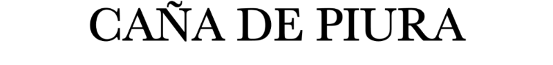 Caña de piura